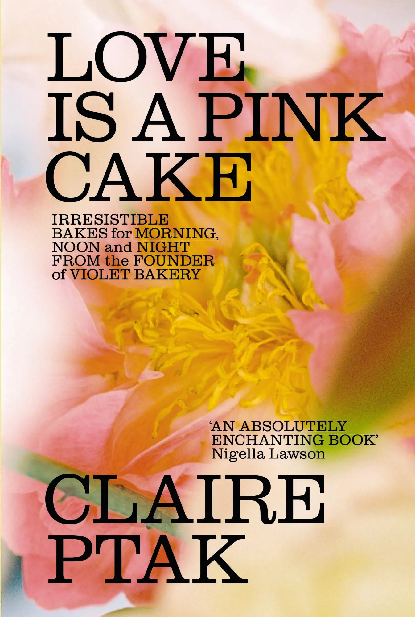 Cover: 9781529110319 | Love is a Pink Cake | Claire Ptak | Buch | Gebunden | Englisch | 2023