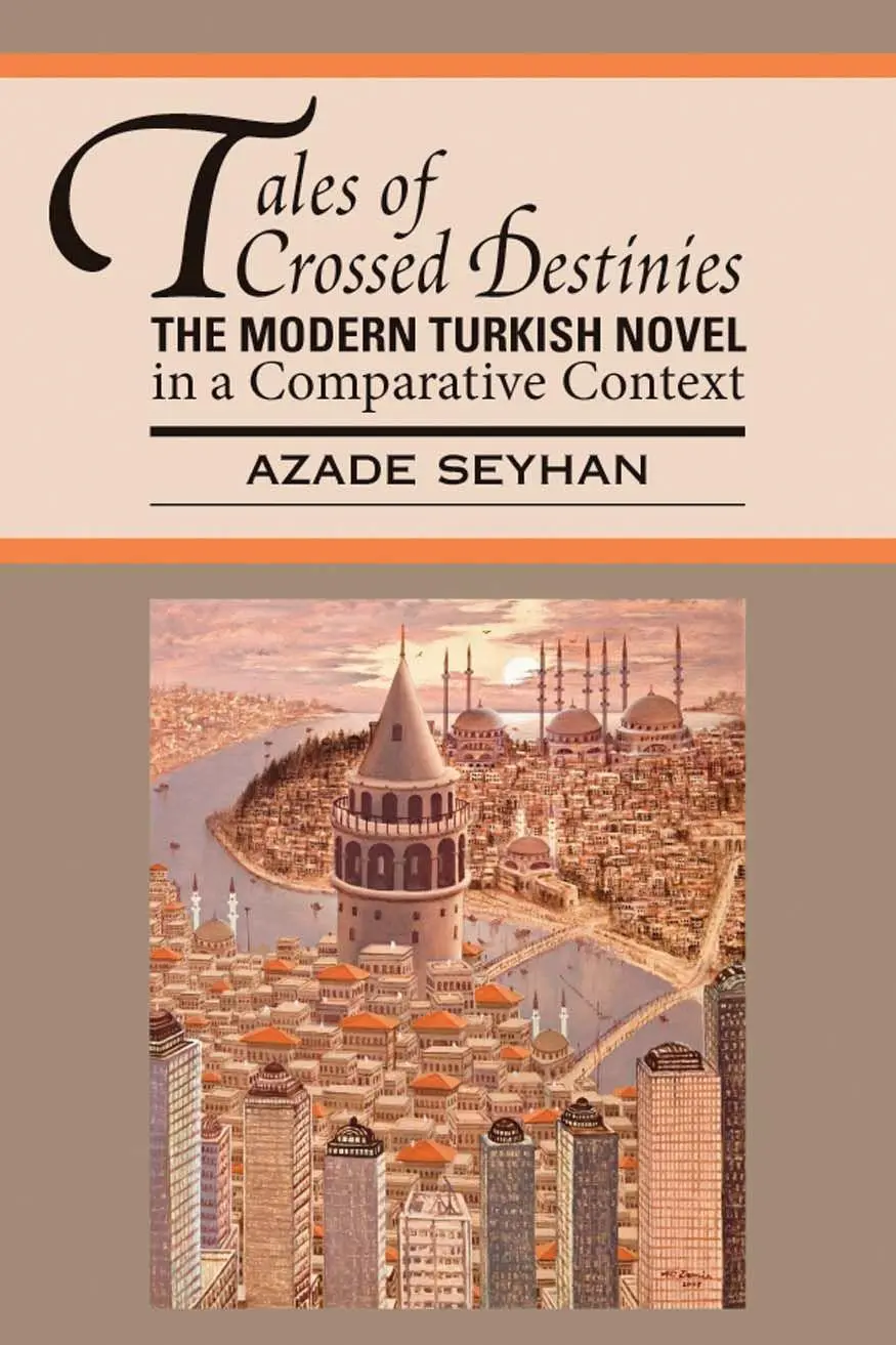 Cover: 9781603290319 | Tales of Crossed Destinies: the Modern Turkish Novel in a...