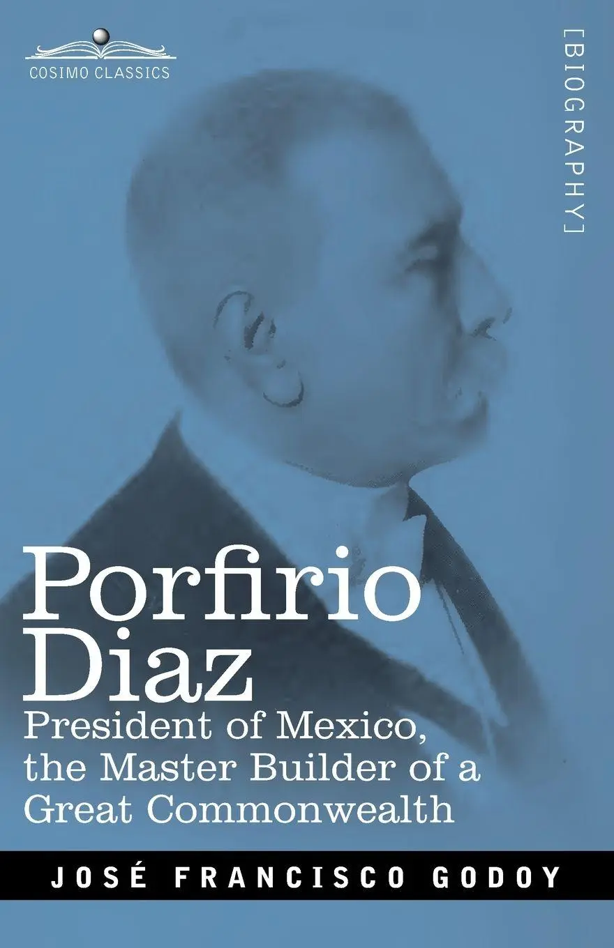 Cover: 9781646790319 | Porfirio Diaz | Jose F Godoy | Taschenbuch | Englisch | 2020