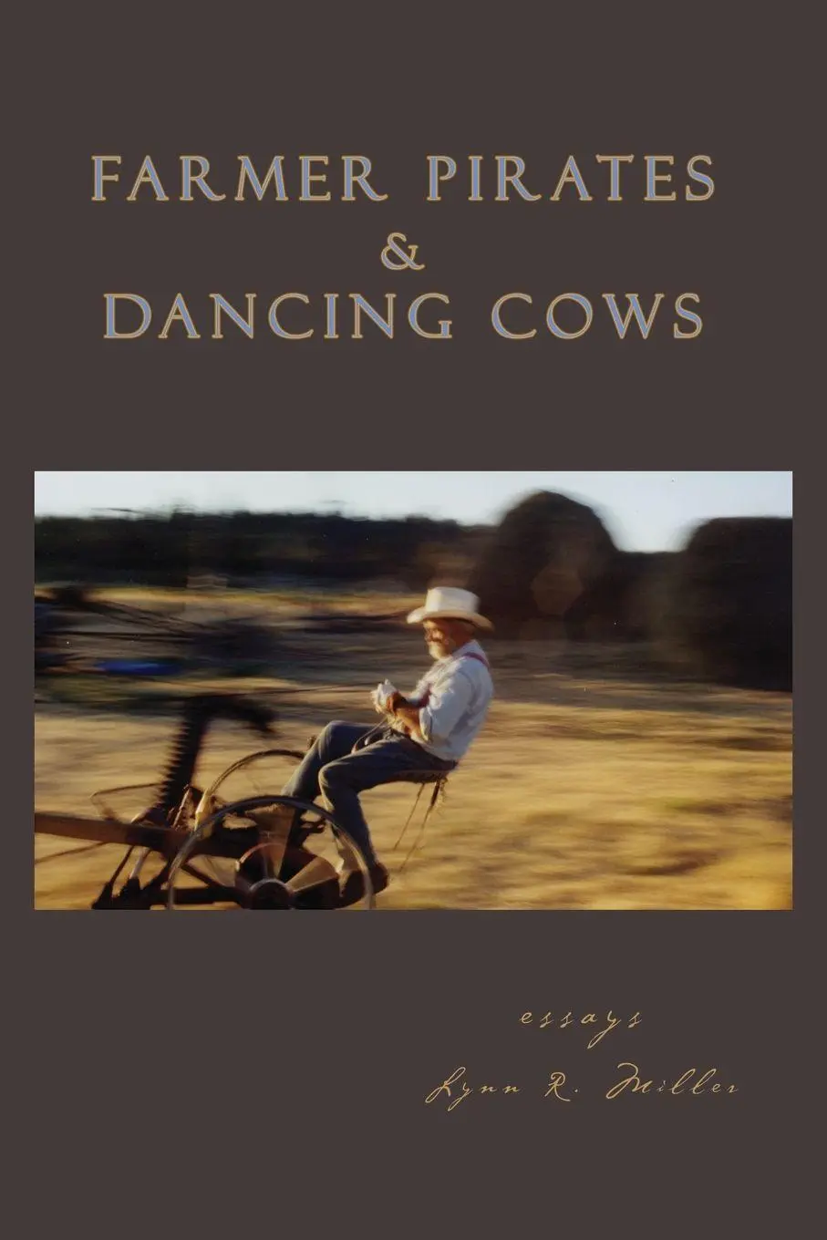 Cover: 9781885210319 | Farmer Pirates and Dancing Cows | Lynn R. Miller | Taschenbuch | 2025