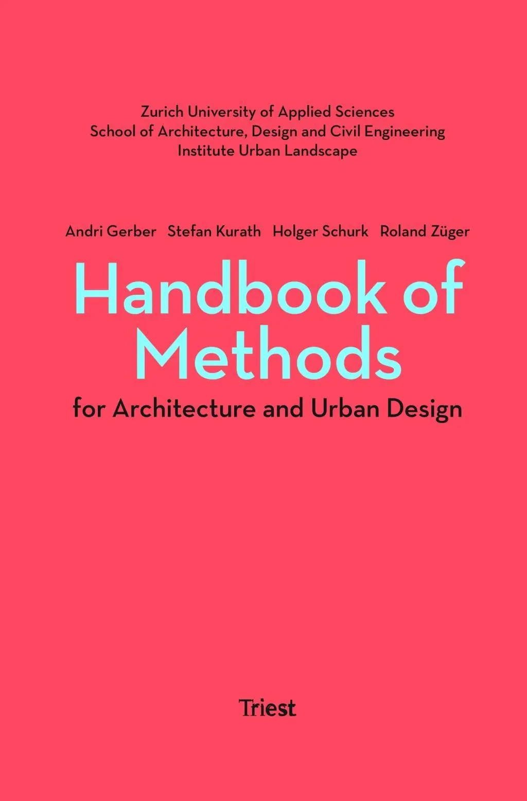 Cover: 9783038630319 | Handbook of Methods for Architecture and Urban Design | Kurath | Buch