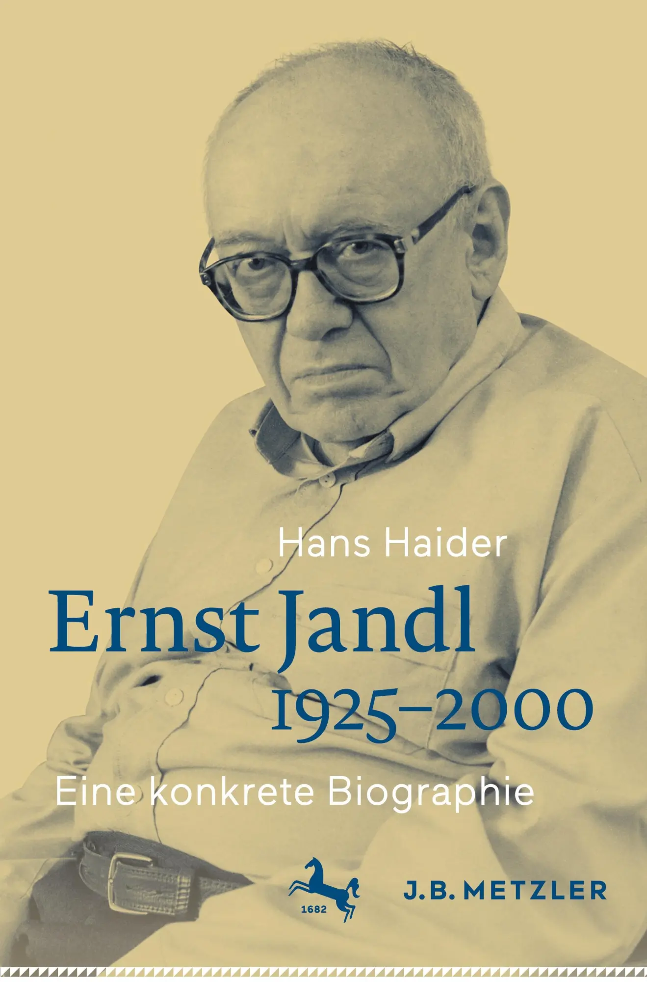 Cover: 9783662710319 | Ernst Jandl 1925-2000 | Eine konkrete Biographie | Hans Haider | Buch