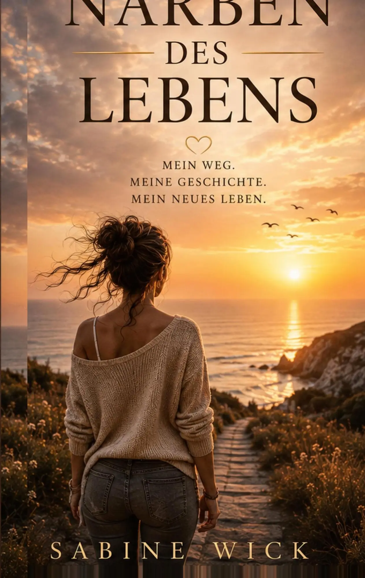 Cover: 9783696780319 | Narben des Lebens | Eine wahre Geschichte über Mut Liebe und Hoffnun