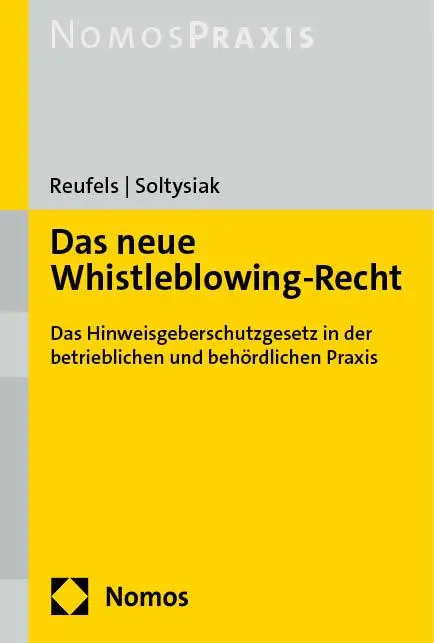Cover: 9783756000319 | Das neue Whistleblowing-Recht | Martin J. Reufels (u. a.) | Buch
