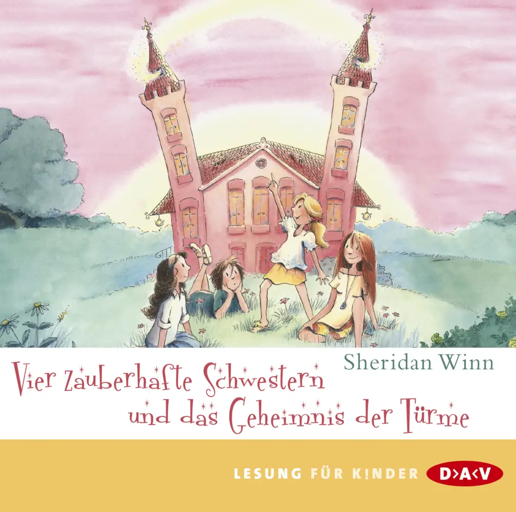 Cover: 9783862310319 | Vier zauberhafte Schwestern und das Geheimnis der Türme,2 Audio-CDs