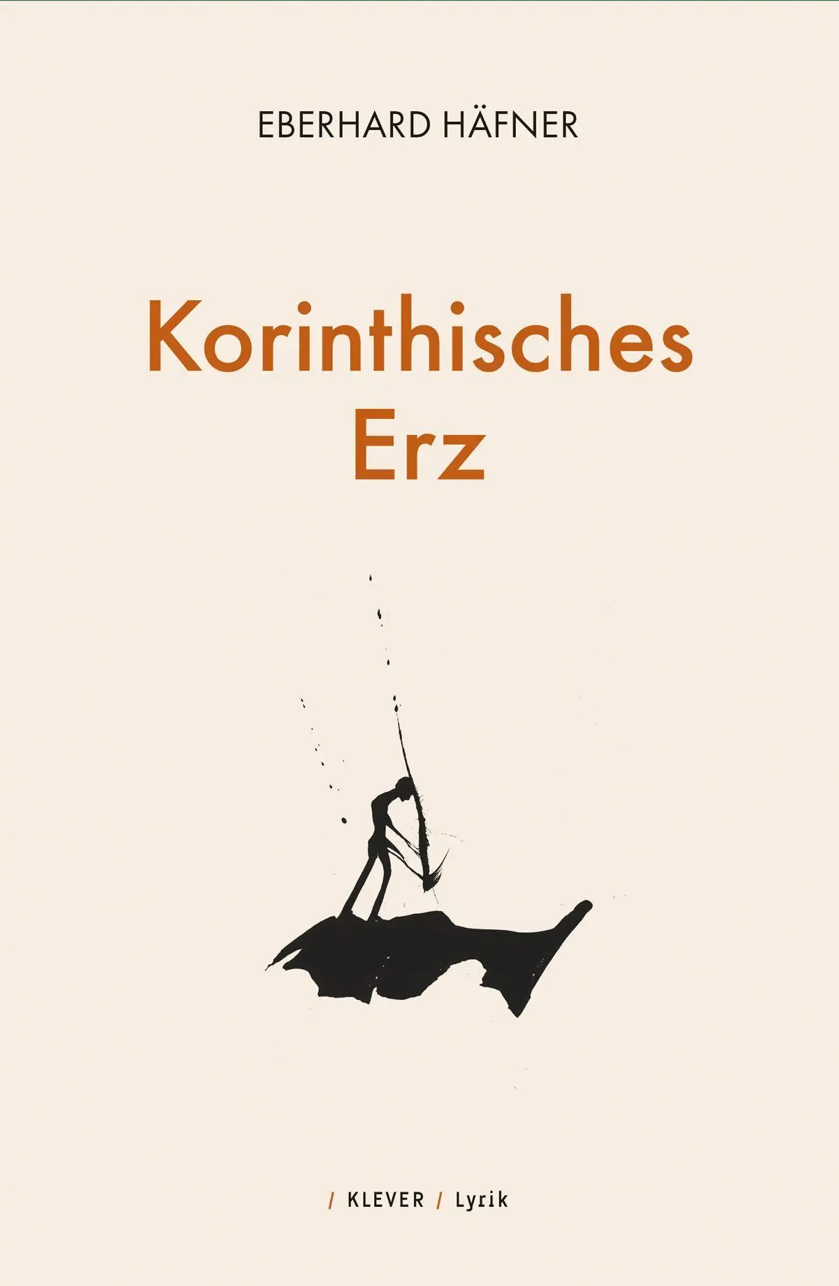 Cover: 9783991560319 | Korinthisches Erz | Gedichte | Eberhard Häfner | Taschenbuch | Deutsch
