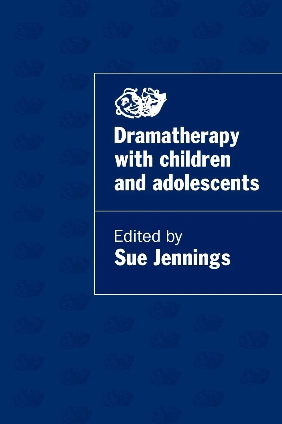 Cover: 9780415110419 | Dramatherapy with Children and Adolescents | Sue Jennings | Buch