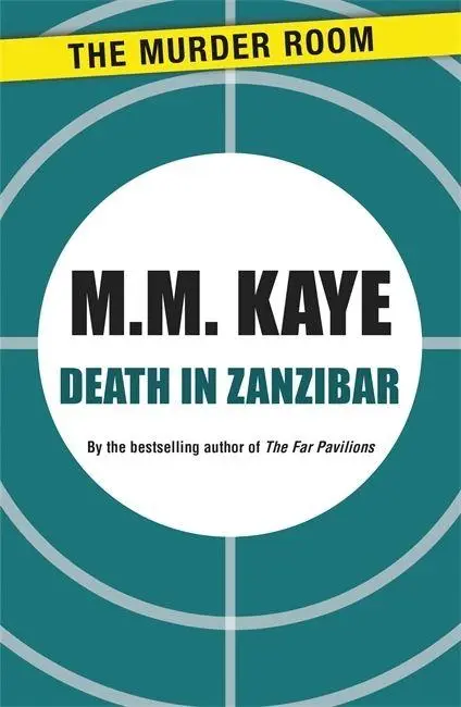 Cover: 9781471900419 | Death in Zanzibar | M. M. Kaye | Taschenbuch | Kartoniert / Broschiert