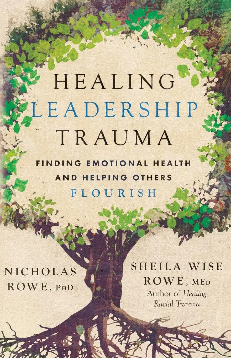 Cover: 9781514010419 | Healing Leadership Trauma | Nicholas Rowe (u. a.) | Taschenbuch | 2024