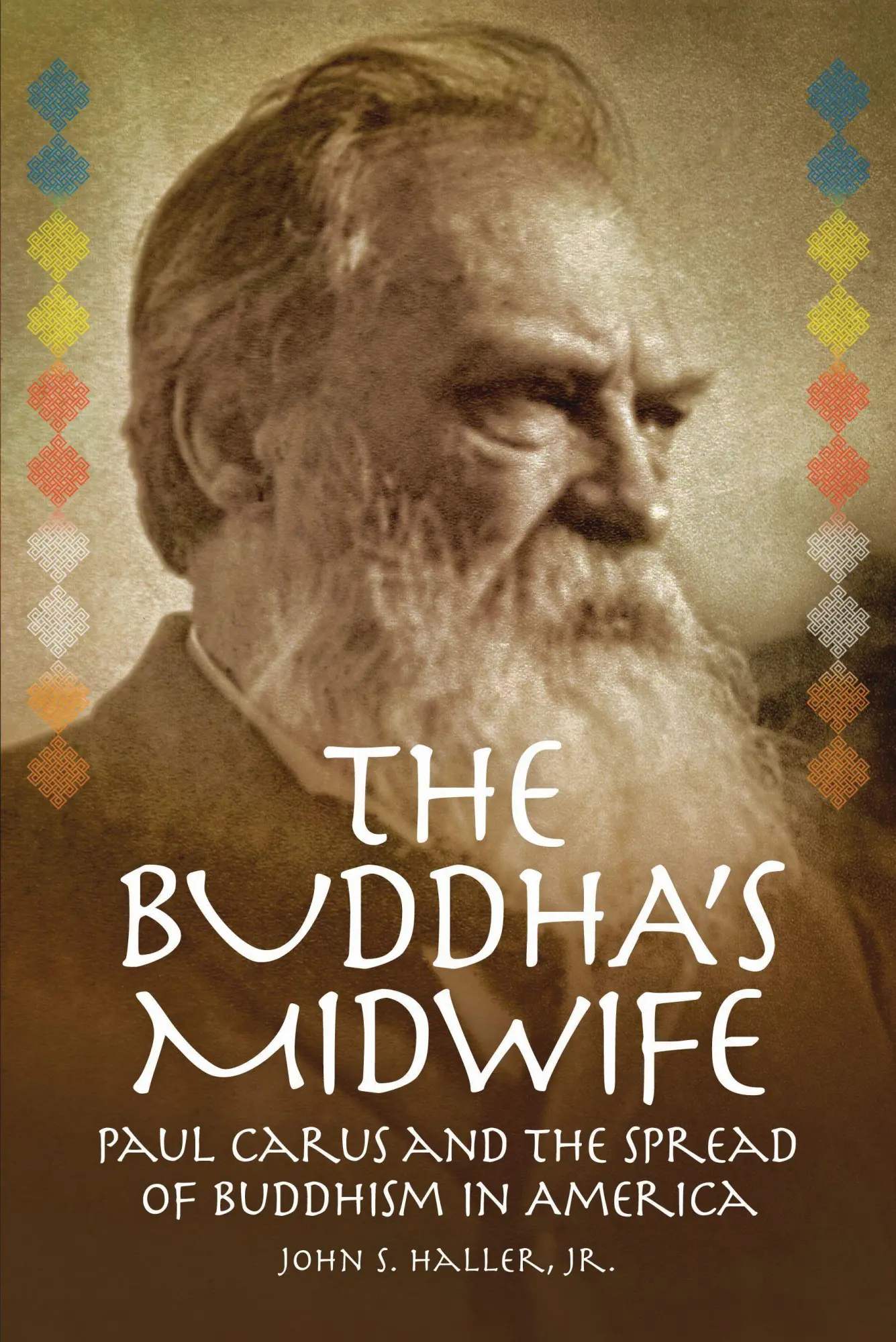 Cover: 9781637700419 | The Buddha's Midwife: Paul Carus and the Spread of Buddhism in America