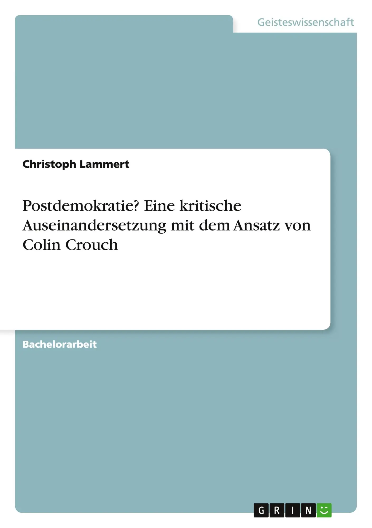 Cover: 9783656930419 | Postdemokratie? Eine kritische Auseinandersetzung mit dem Ansatz...