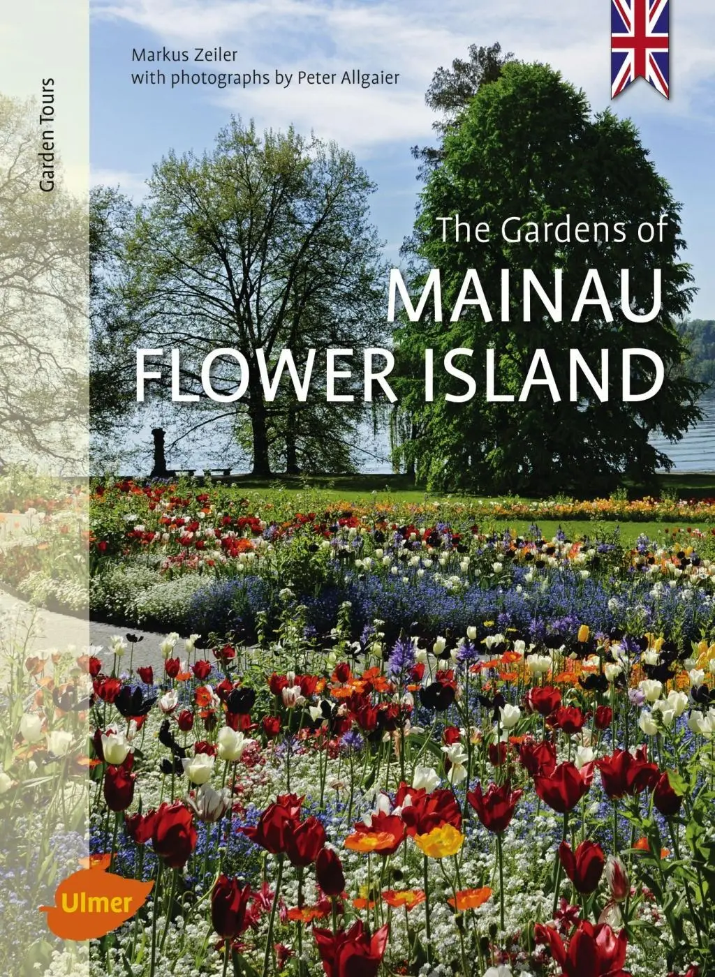 Cover: 9783818600419 | The Gardens of Mainau Flower Island | Garden Tours | Zeiler | Buch