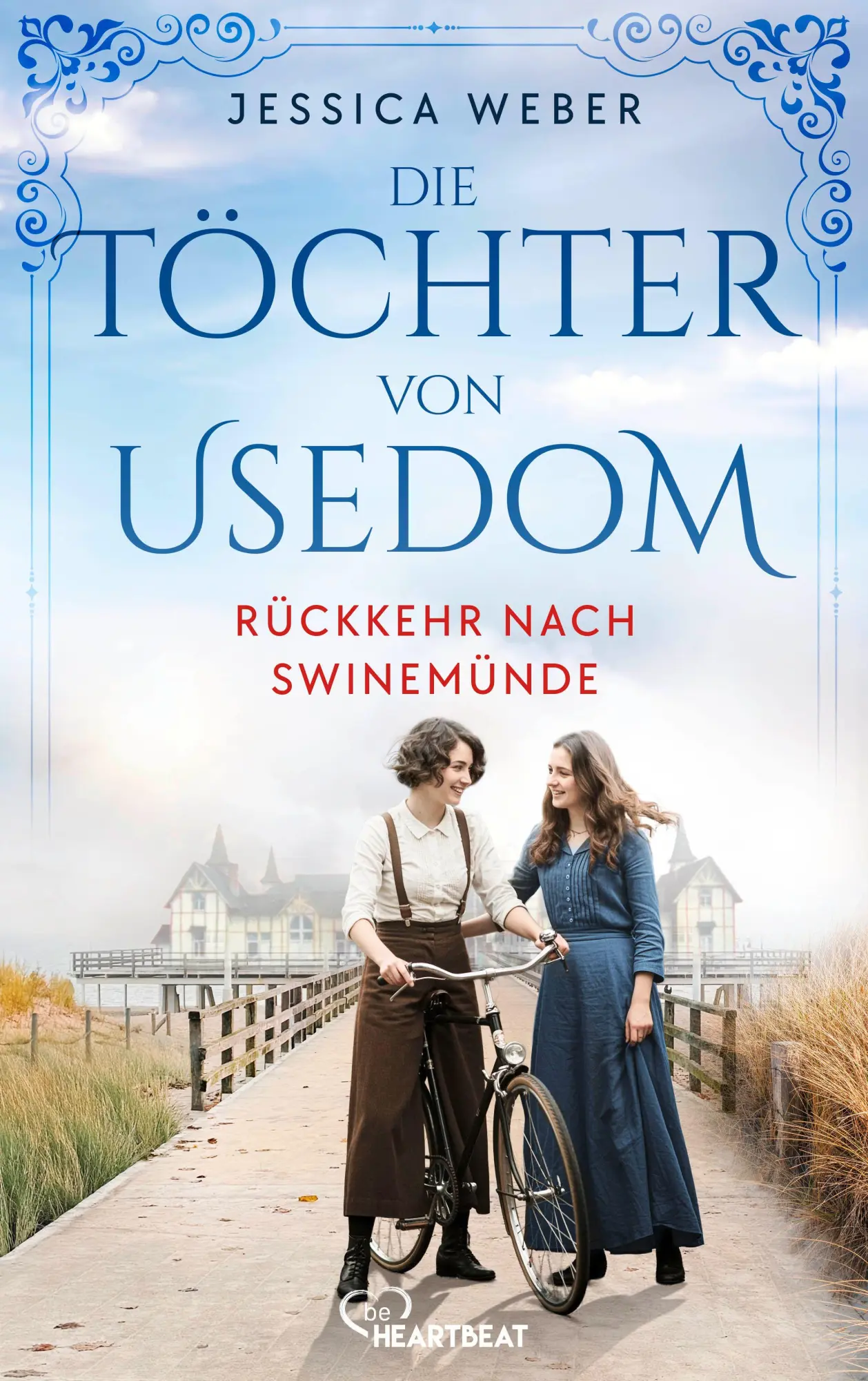 Cover: 9783947610419 | Die Töchter von Usedom - Rückkehr nach Swinemünde | Jessica Weber