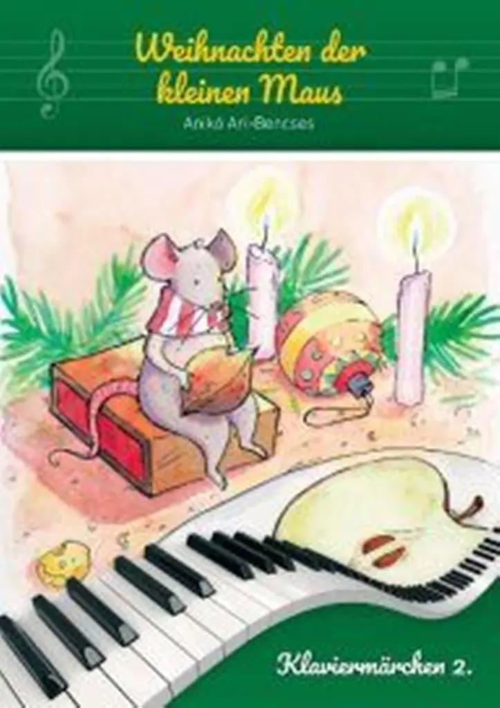 Cover: 9790801680419 | Weihnachten der Kleinen Maus | Klaviermarchen 2 | Ari-Bencses Aniko