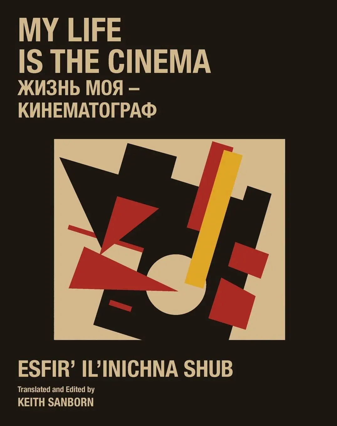 Cover: 9798899760419 | My Life is the Cinema | Esfir' Shub | Taschenbuch | Englisch | 2025