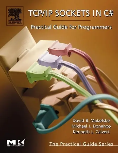 Cover: 9780124660519 | TCP/IP Sockets in C# | Practical Guide for Programmers | Taschenbuch