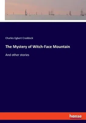 Cover: 9783348100519 | The Mystery of Witch-Face Mountain | And other stories | Craddock