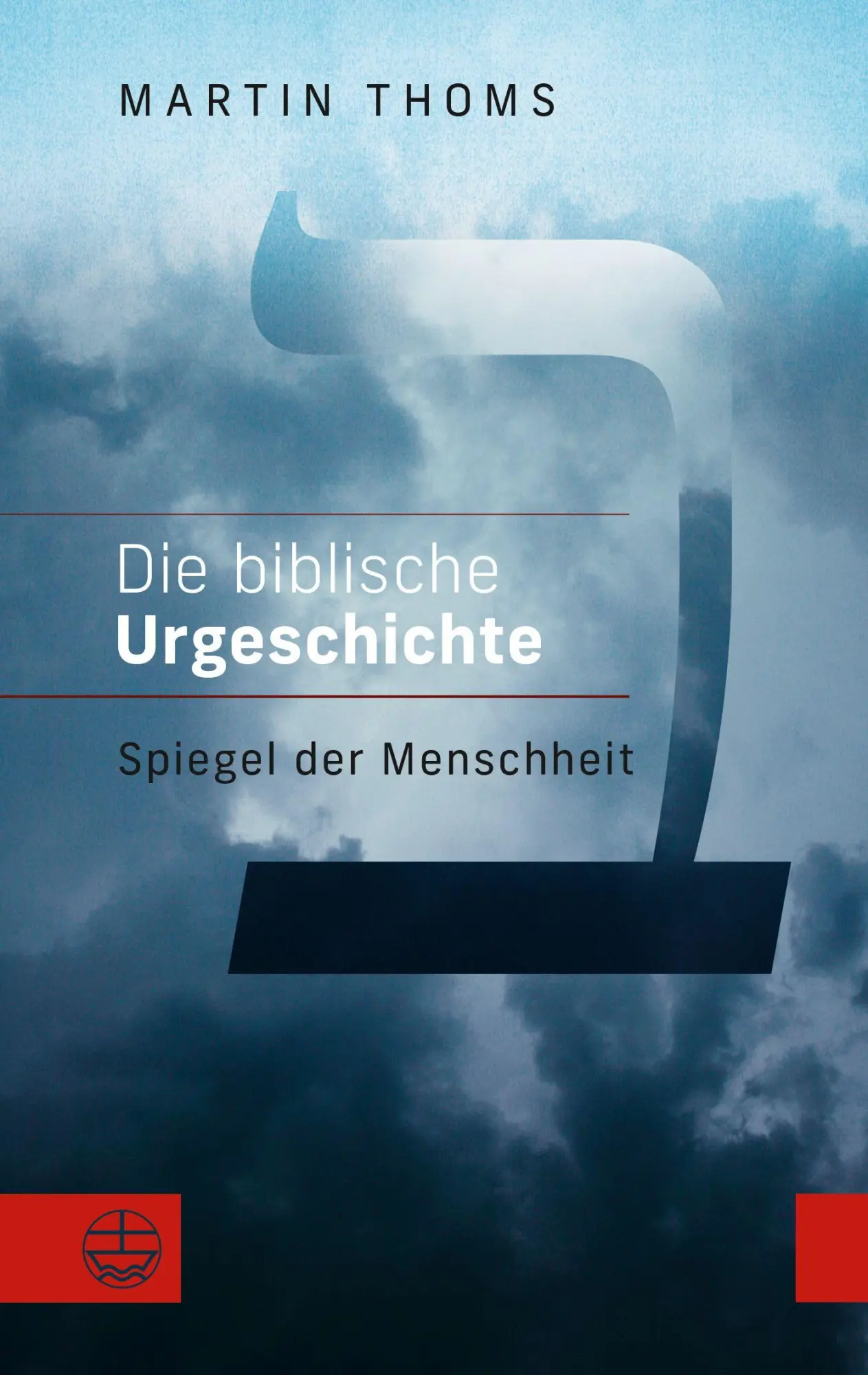 Cover: 9783374080519 | Die biblische Urgeschichte | Spiegel der Menschheit. 14 Essays | Thoms