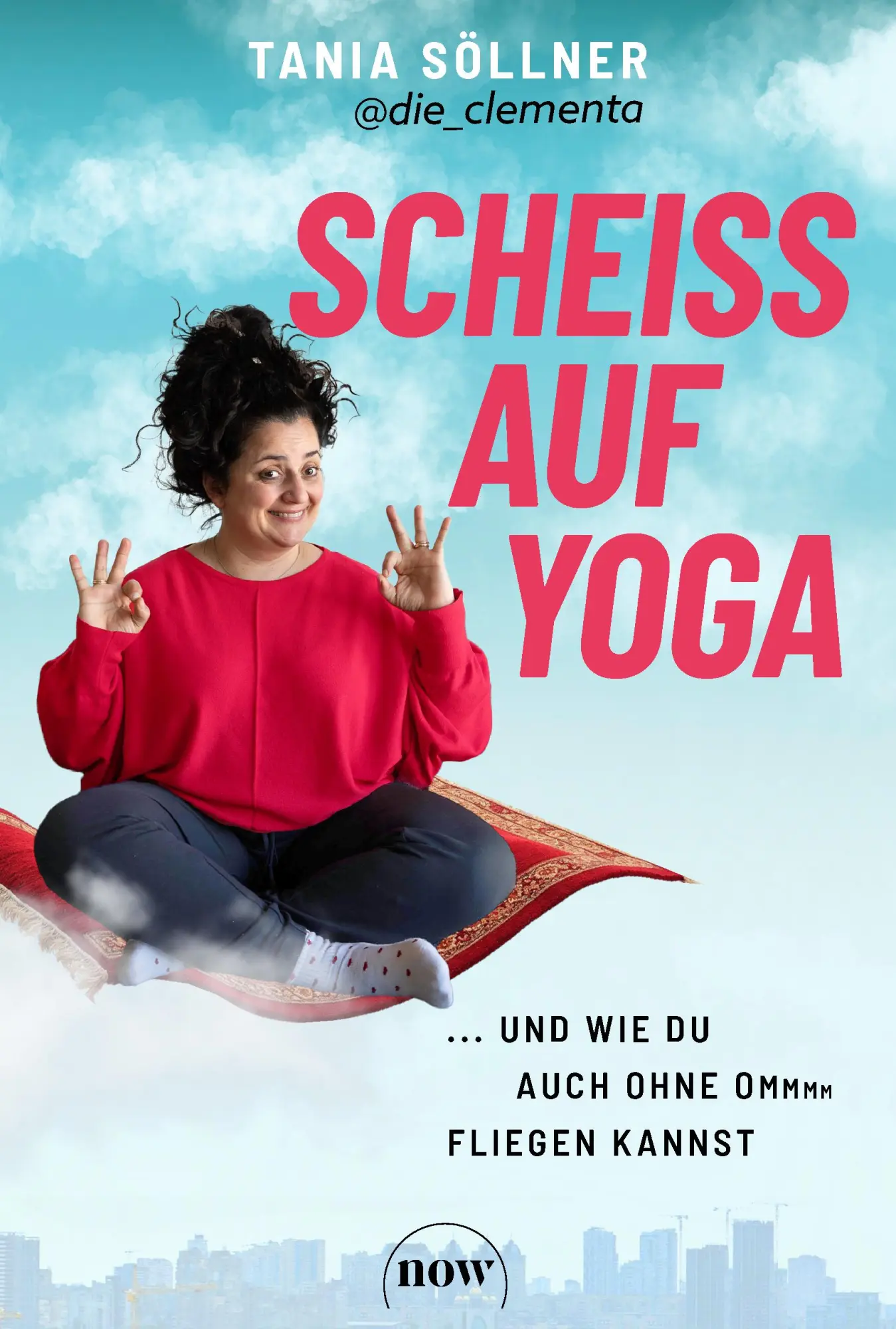 Cover: 9783689690519 | Scheiß auf Yoga! | Und wie du auch ohne Om fliegen kannst | Söllner