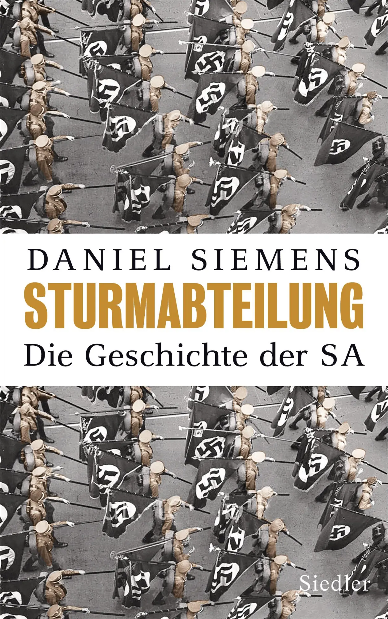 Cover: 9783827500519 | Sturmabteilung | Die Geschichte der SA - Mit zahlreichen Abbildungen