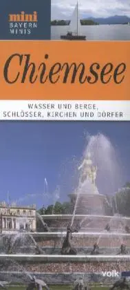Cover: 9783862220519 | Chiemsee | Wasser und Berge, Schlösser, Kirchen und Dörfer | Sebald