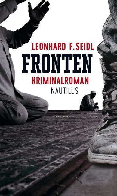 Cover: 9783960540519 | Fronten | Kriminalroman | Leonhard F. Seidl | Taschenbuch | 160 S.