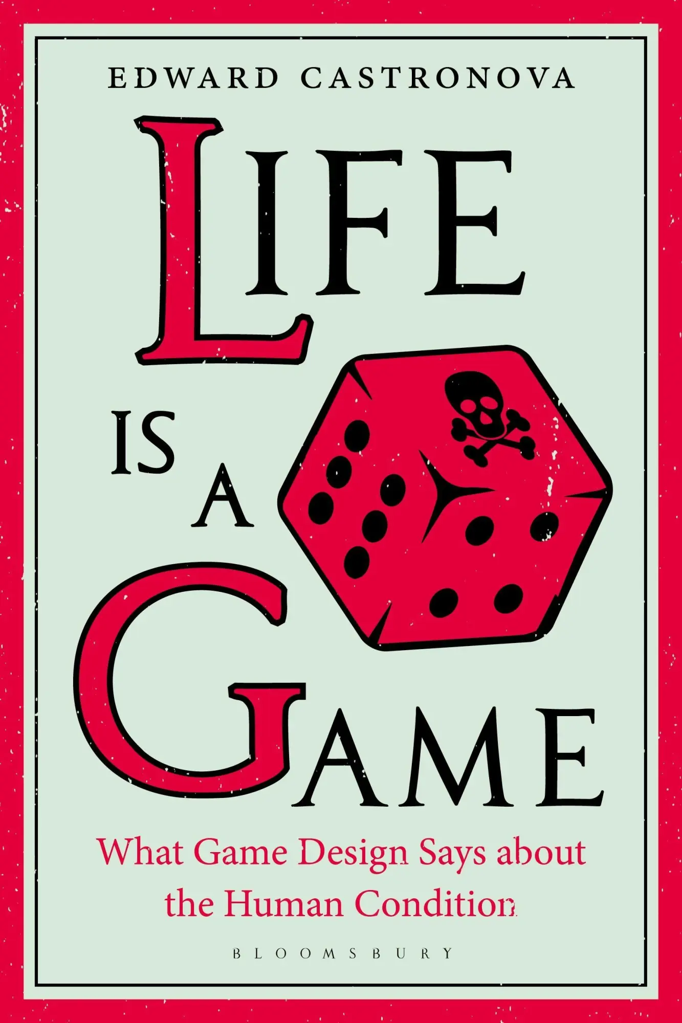 Cover: 9781501360619 | Life Is a Game | What Game Design Says about the Human Condition