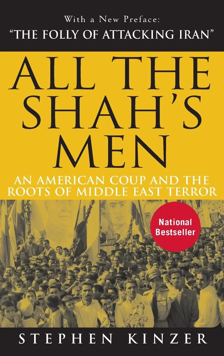 Cover: 9781681620619 | All the Shah's Men | Stephen Kinzer | Buch | Gebunden | Englisch