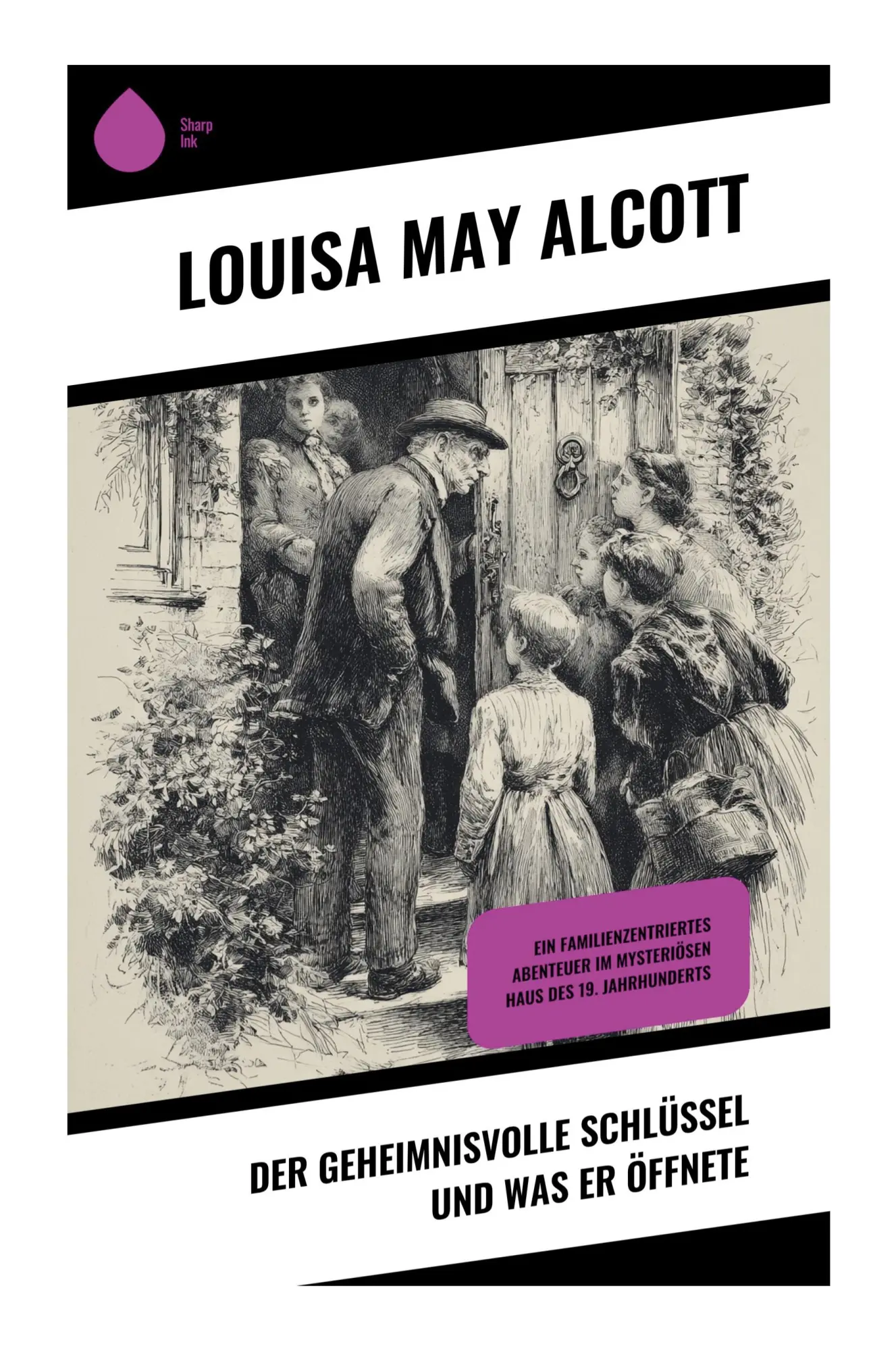 Cover: 9788028510619 | Der geheimnisvolle Schlüssel und was er öffnete | Louisa May Alcott