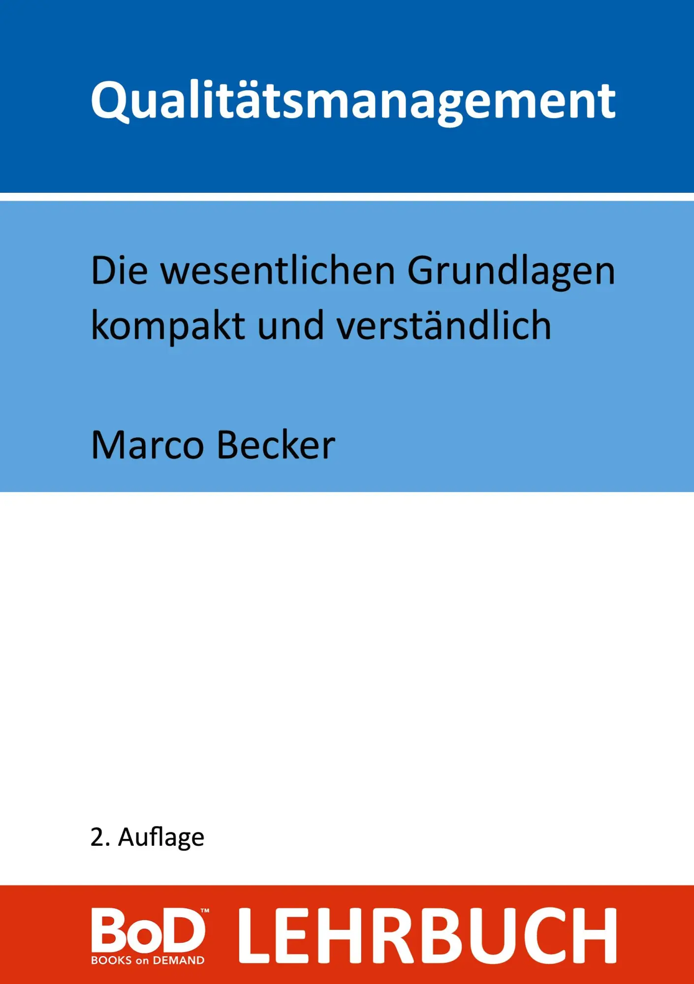 Cover: 9783752620719 | Qualitätsmanagement | Marco Becker | Taschenbuch | Paperback | 328 S.