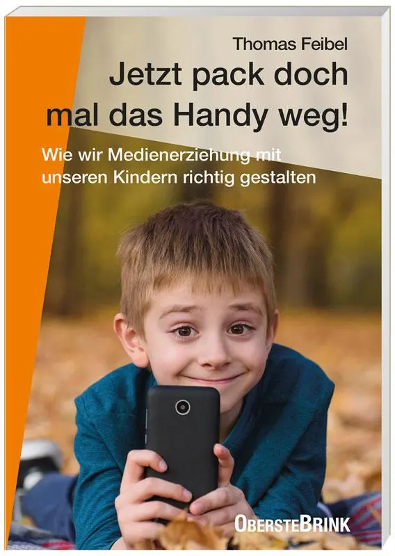 Cover: 9783963040719 | Jetzt pack doch mal das Handy weg! | Thomas Feibel | Taschenbuch