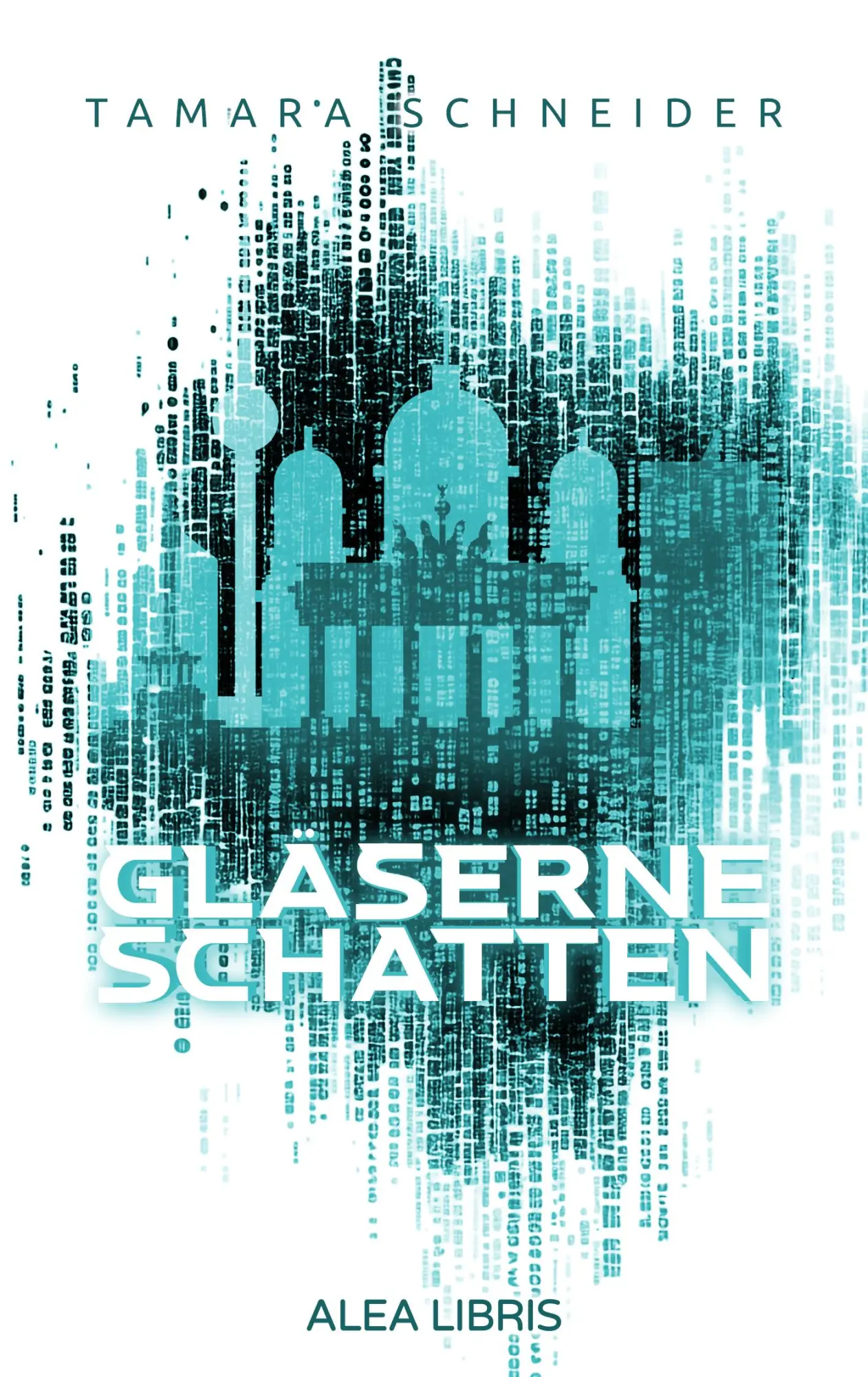 Cover: 9783988270719 | Gläserne Schatten | Tamara Schneider | Taschenbuch | 300 S. | Deutsch