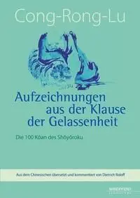Cover: 9783991140719 | Cong-Rong-Lu | Aufzeichnungen aus der Klause der Gelassenheit | Roloff