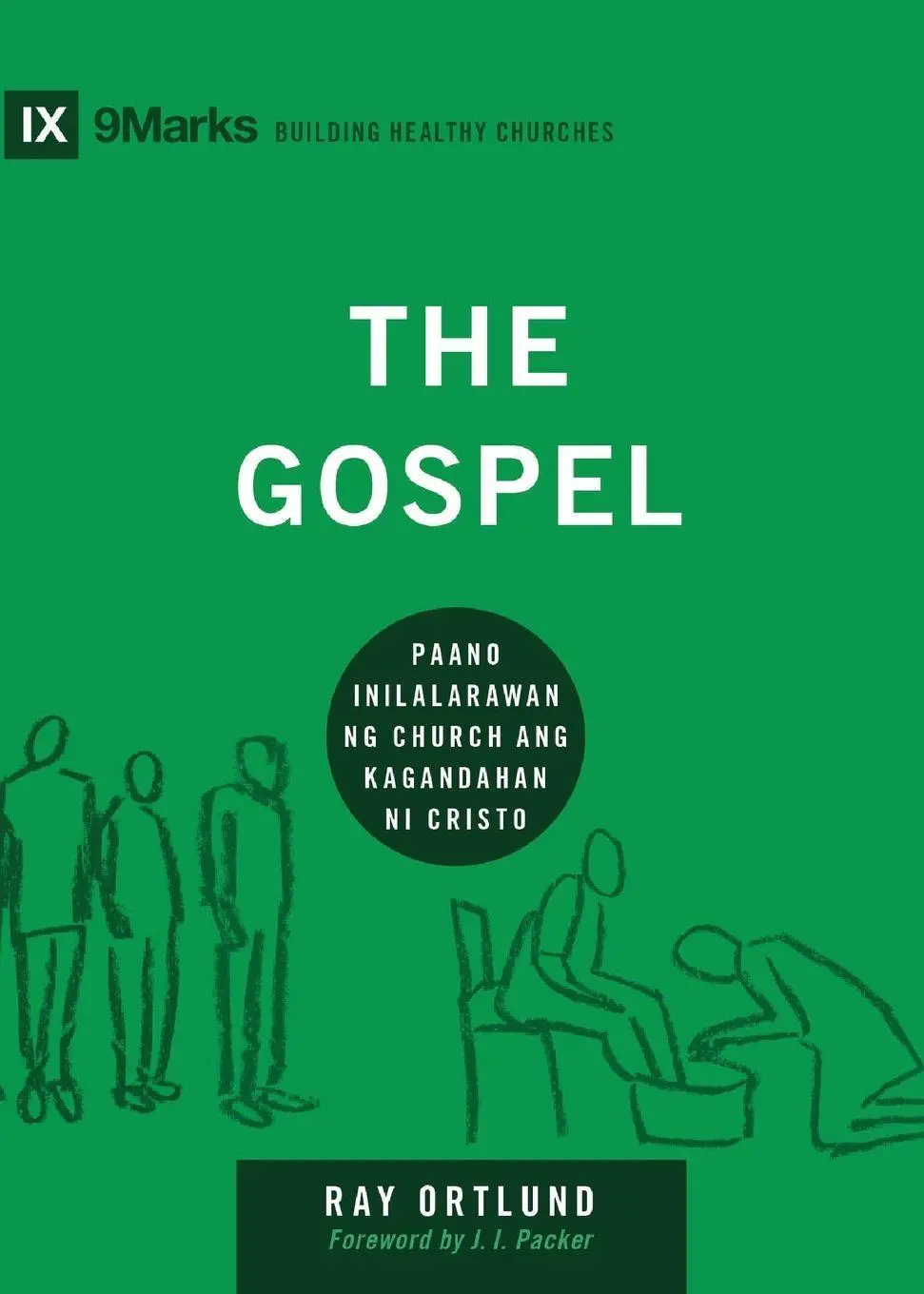 Cover: 9798892180719 | The Gospel (Taglish) | Ray Ortlund | Taschenbuch | ? | 2024 | 9Marks