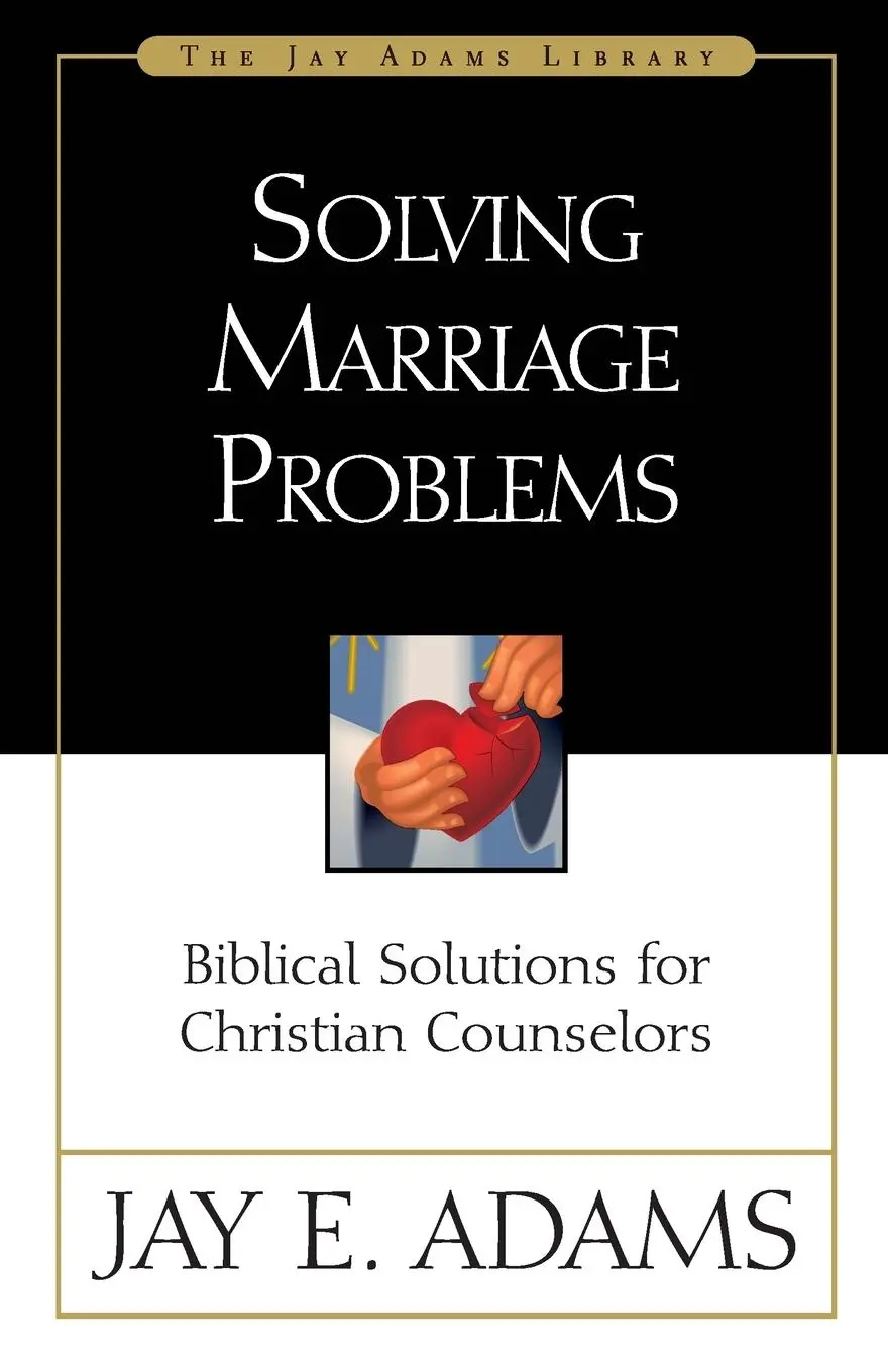 Cover: 9780310510819 | Solving Marriage Problems | Jay Edward Adams | Taschenbuch | Englisch