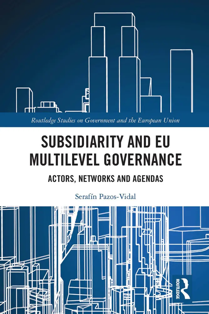 Cover: 9780367660819 | Subsidiarity and EU Multilevel Governance | Serafín Pazos-Vidal | Buch