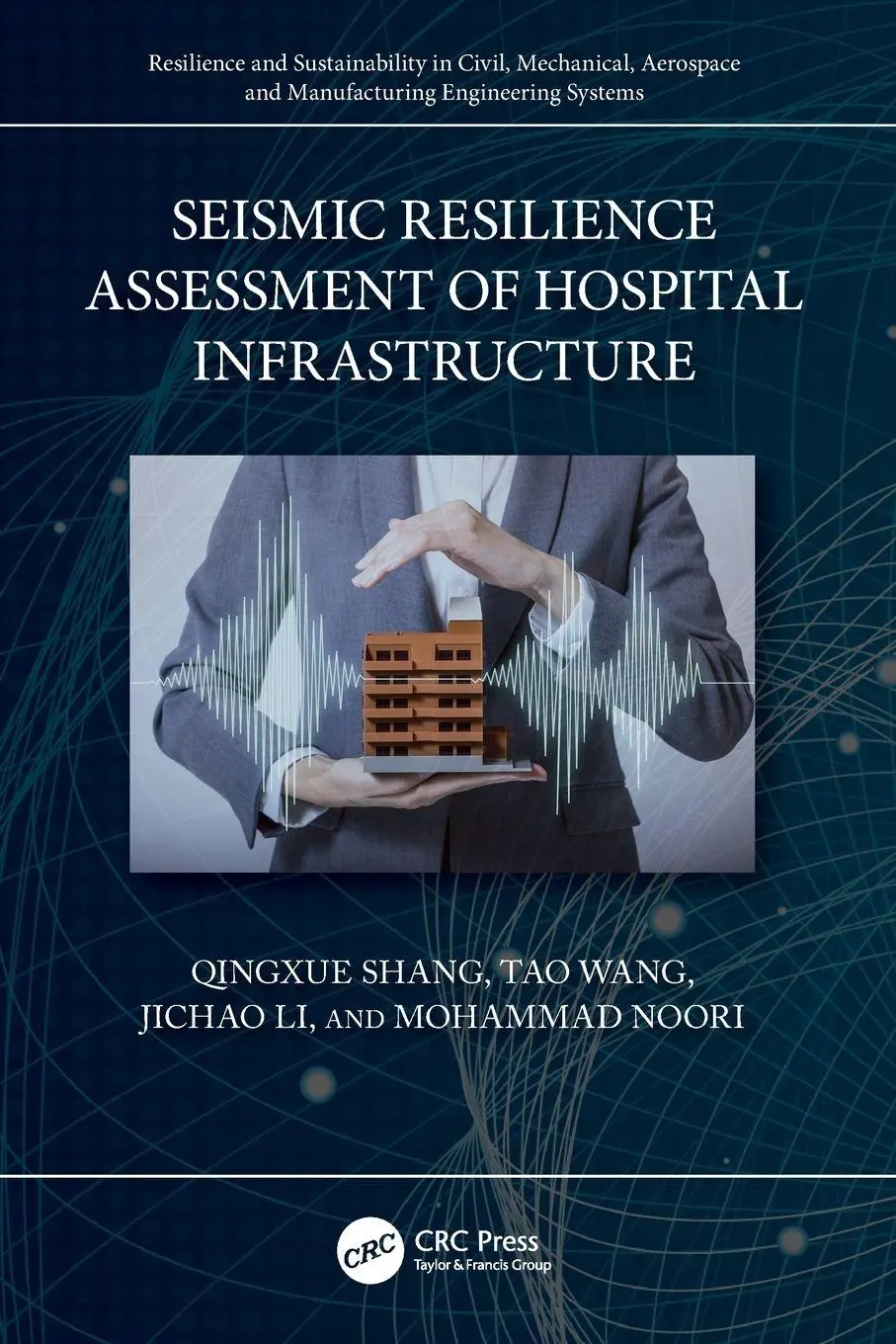 Cover: 9781032600819 | Seismic Resilience Assessment of Hospital Infrastructure | Taschenbuch