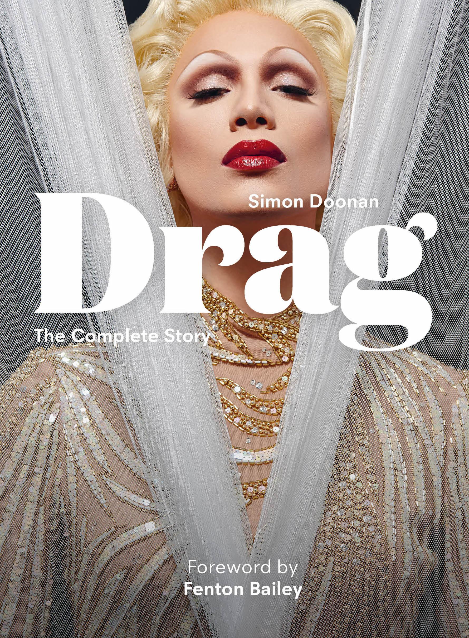 Cover: 9781399620819 | Drag: Mini | The Complete Story with New Foreword by Fenton Bailey