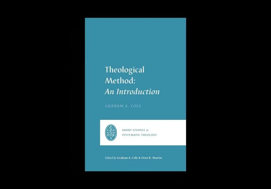 Cover: 9781433580819 | Theological Method | An Introduction | Graham A Cole | Taschenbuch