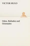 Cover: 9783842490819 | Oden, Balladen und Orientalen | Victor Hugo | Taschenbuch | Paperback