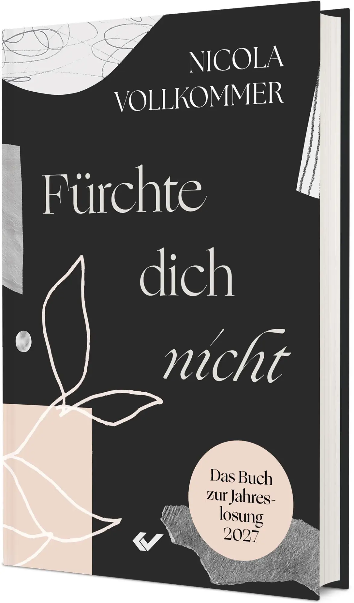 Cover: 9783989630819 | Fürchte dich nicht | Das Buch zur Jahreslosung 2027 | Vollkommer