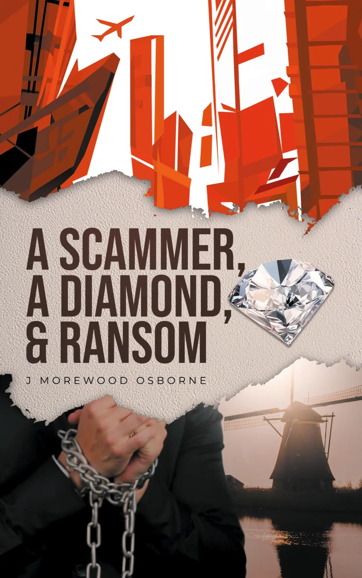 Cover: 9798891940819 | A Scammer, A Diamond &amp; Ransom | J Morewood Osborne | Taschenbuch