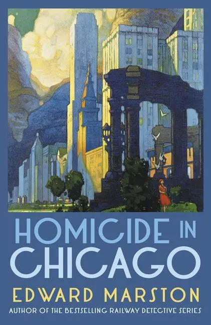 Cover: 9780749030919 | Homicide in Chicago | Edward Marston | Taschenbuch | 384 S. | Englisch
