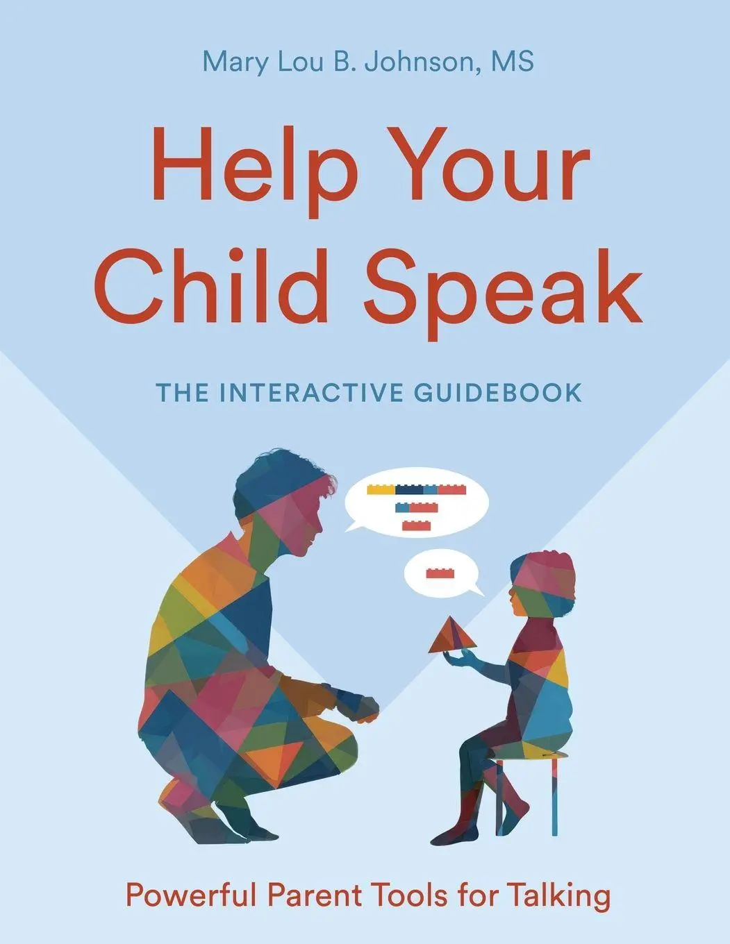 Cover: 9780980080919 | Help Your Child Speak | The Interactive Guidebook | Mary Lou B Johnson