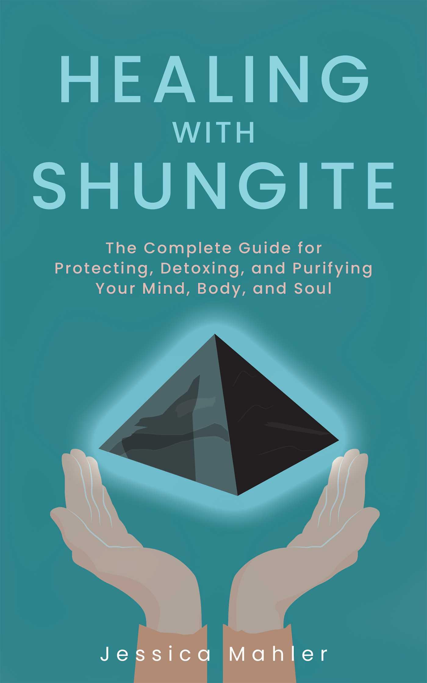 Cover: 9781646040919 | Healing with Shungite | Jessica Mahler | Taschenbuch | Englisch | 2020