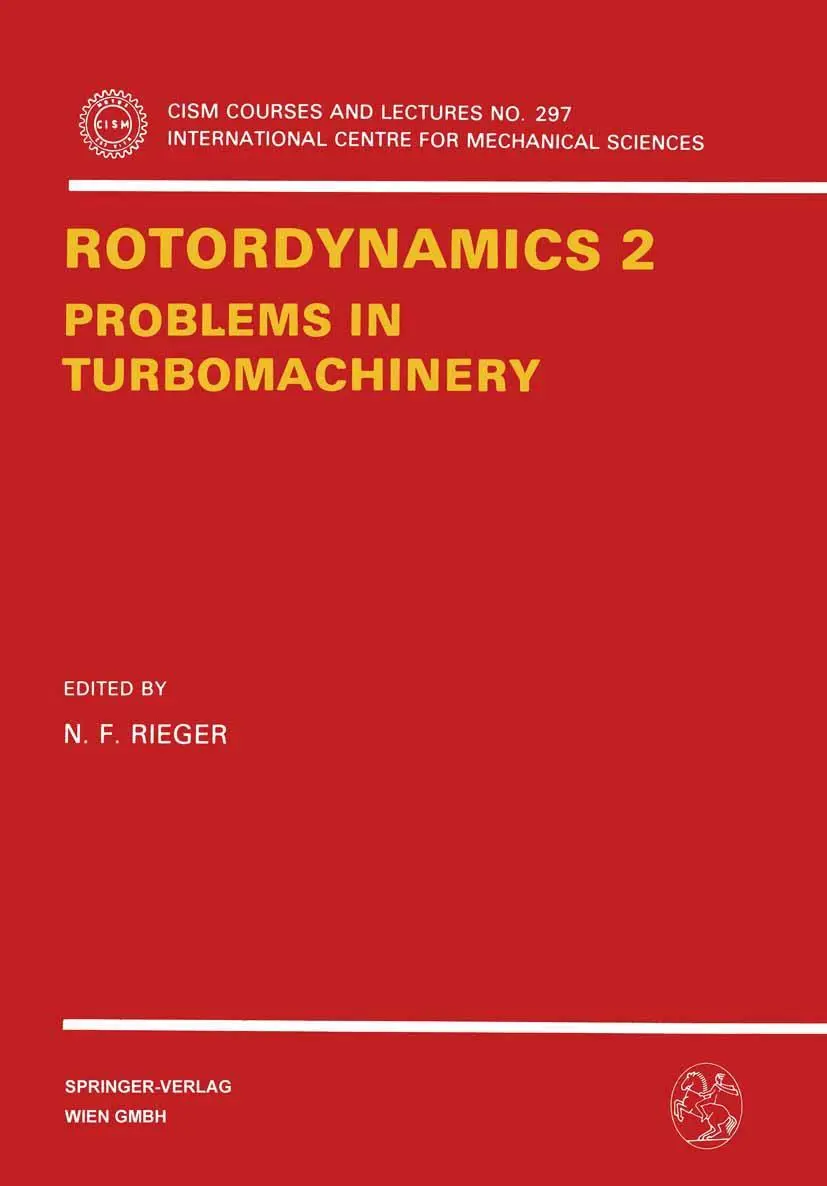 Cover: 9783211820919 | Rotordynamics 2 | Problems in Turbomachinery | Neville F. Rieger | vi