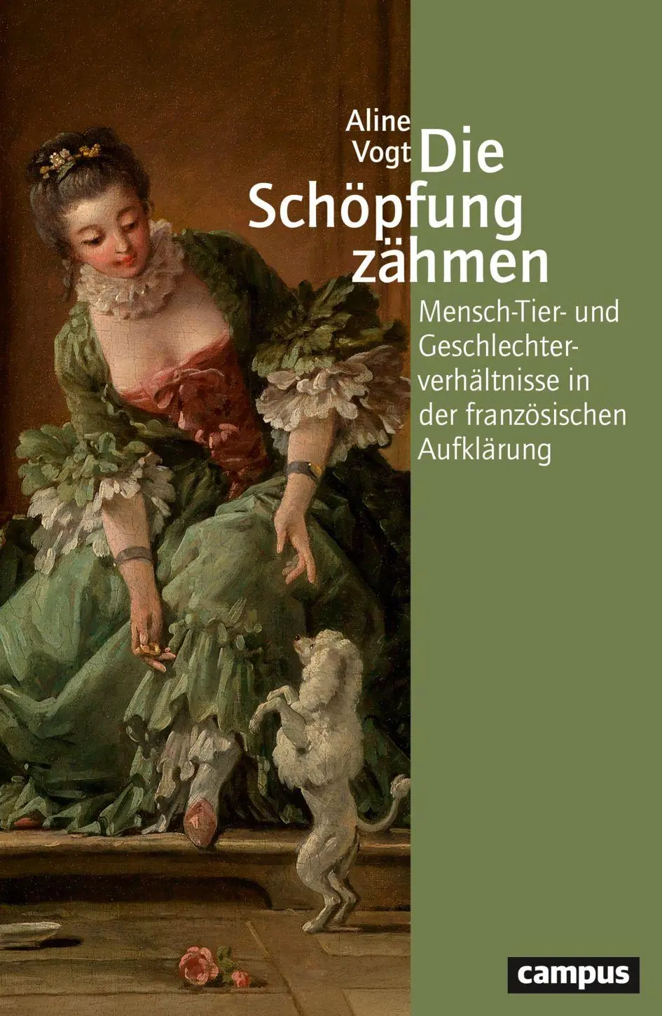 Cover: 9783593520919 | Die Schöpfung zähmen | Aline Vogt | Taschenbuch | 380 S. | Deutsch