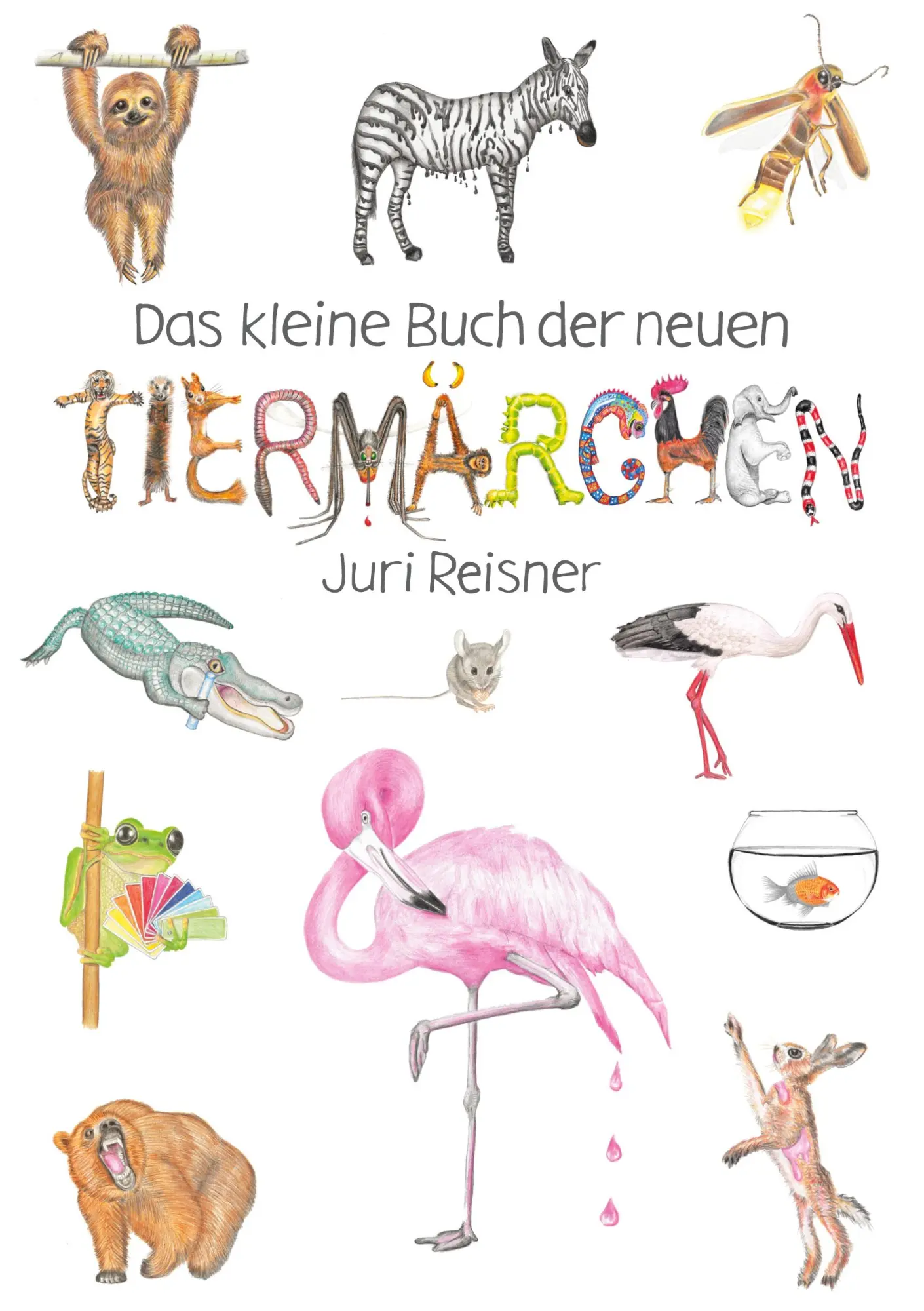 Cover: 9783755740919 | Das kleine Buch der neuen Tiermärchen | Juri Reisner | Taschenbuch