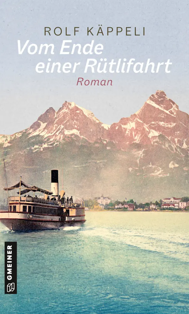 Cover: 9783839200919 | Vom Ende einer Rütlifahrt | Roman | Rolf Käppeli | Buch | 208 S.