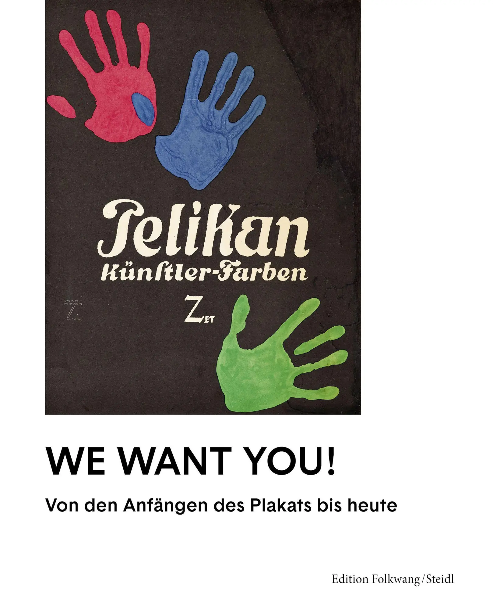 Cover: 9783969990919 | We want you! | Von den Anfängen des Plakats bis heute | Folkwang